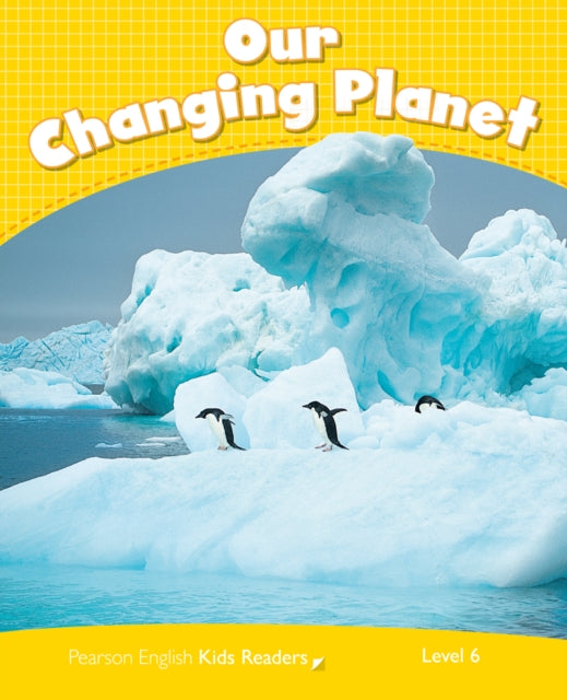 Book cover of: Level 6: Our Changing Planet CLIL. By: Coleen Degnan-Veness