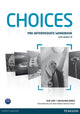 Book cover of: Choices Pre-Intermediate Workbook & Audio CD Pack. By: Sue Kay