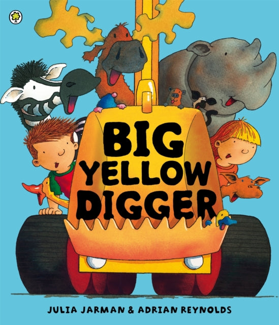 Book cover of: Big Yellow Digger. By: Julia Jarman