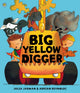 Book cover of: Big Yellow Digger. By: Julia Jarman