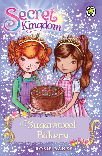 Book cover of: Secret Kingdom: Sugarsweet Bakery