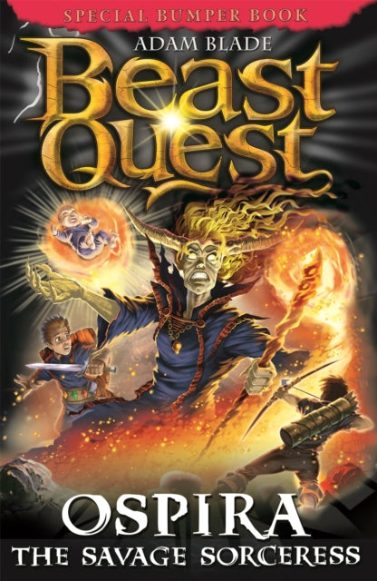 Book cover of: Beast Quest: Ospira the Savage Sorceress. By: Adam Blade