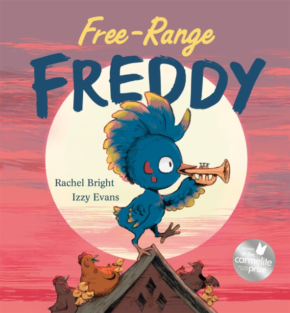 Book cover of: Free-Range Freddy. By: Rachel Bright