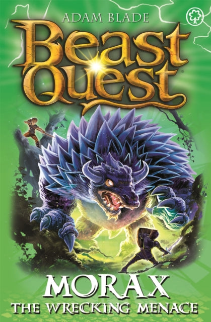 Book cover of: Beast Quest: Morax the Wrecking Menace. By: Adam Blade