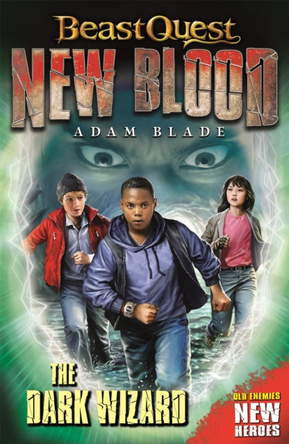 Book cover of: Beast Quest: New Blood: The Dark Wizard. By: Adam Blade