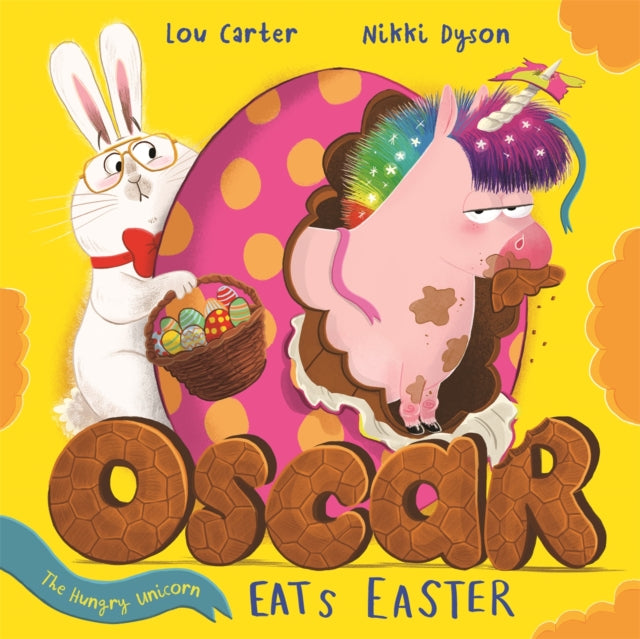 Book cover of: Oscar the Hungry Unicorn Eats Easter. By: Lou Carter
