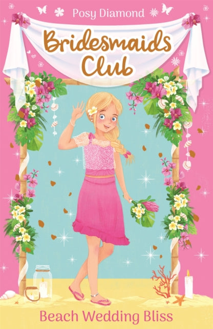 Book cover of: Bridesmaids Club: Beach Wedding Bliss. By: Posy Diamond