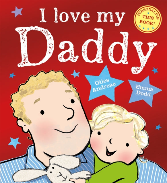 I Love My Daddy 9781408362488 Giles Andreae