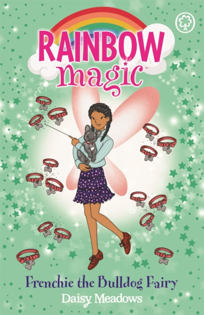 Book cover of: Rainbow Magic: Frenchie the Bulldog Fairy. By: Daisy Meadows