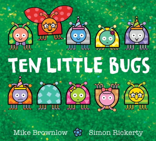 Ten Little Bugs 9781408366653 Michael Brownlow