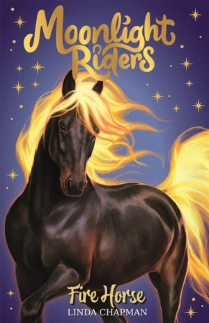 Moonlight Riders: Fire Horse, Book 1