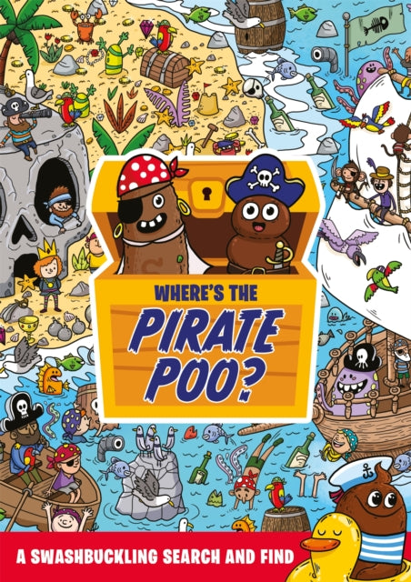 Book cover of: Where's the Pirate Poo?. By: Alex Hunter