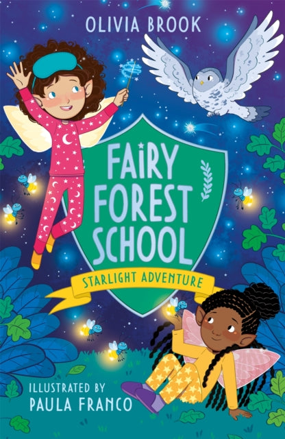 Book cover of: Fairy Forest School: Starlight Adventure. By: Olivia Brook