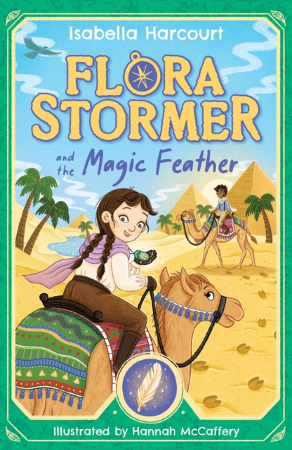 Book cover of: Flora Stormer and the Magic Feather. By: HARCOURT, ISABELLA