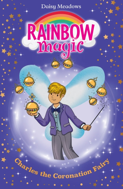Book cover of: Rainbow Magic: Charles the Coronation Fairy. By: Daisy Meadows