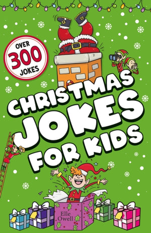 Christmas Jokes for Kids, Over 300 festive jokes!