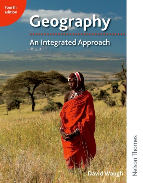 Book cover of: Geography: An Integrated Approach. By: David Waugh
