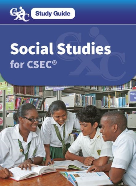 Book cover of: Social Studies for CSEC: A CXC Study Guide