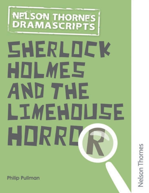Book cover of: Oxford Playscripts: Sherlock Holmes and the Limehouse Horror