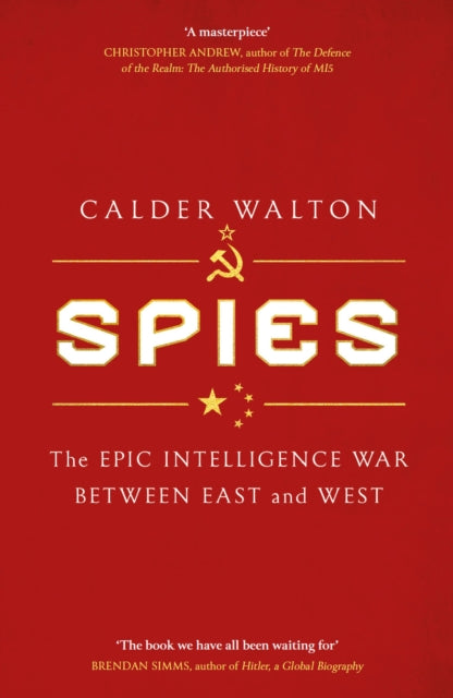 Book cover of: Spies. By: Calder Walton