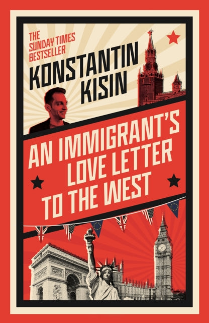 Immigrant's Love Letter to the West 9781408716069 Konstantin Kisin