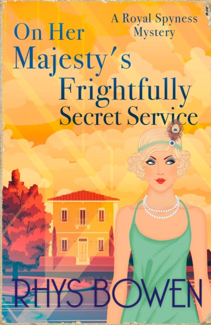 Book cover of: On Her Majesty's Frightfully Secret Service. By: Rhys Bowen