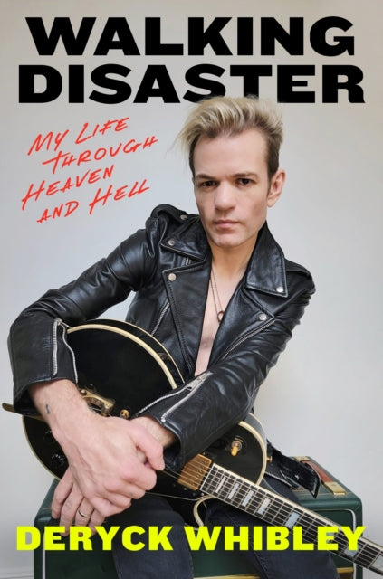 Walking Disaster 9781408719725 Deryck Whibley
