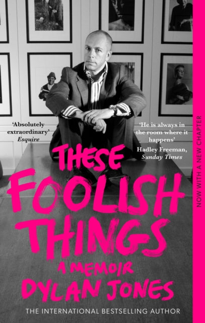 Book cover of: These Foolish Things. By: Dylan Jones