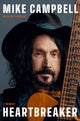 Heartbreaker, A Memoir 9781408720219 Mike Campbell