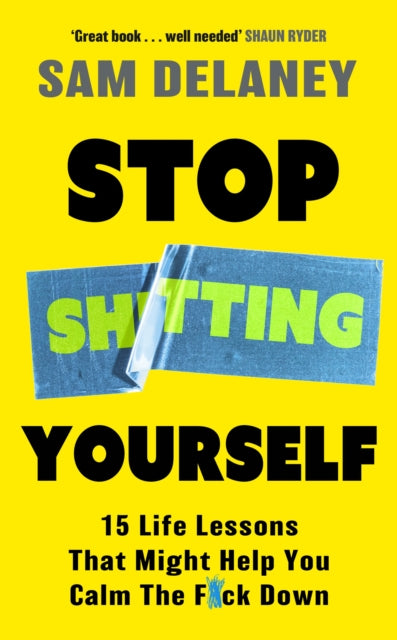 Stop Sh*tting Yourself