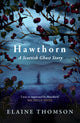 Hawthorn, A Scottish Ghost Story 9781408724637 Elaine Thomson
