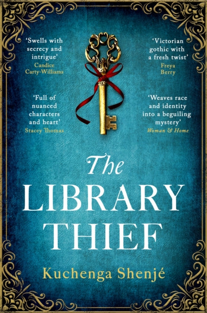 Library Thief, The Binding meets The Vanishing Half in this gripping, original mystery 9781408726839 Kuchenga