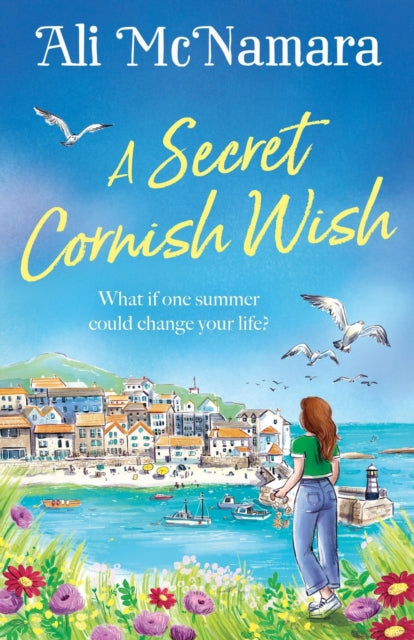 Secret Cornish Wish, the brand-new escapist summer romance set on the beautiful Cornish shores 9781408727065 Ali McNamara