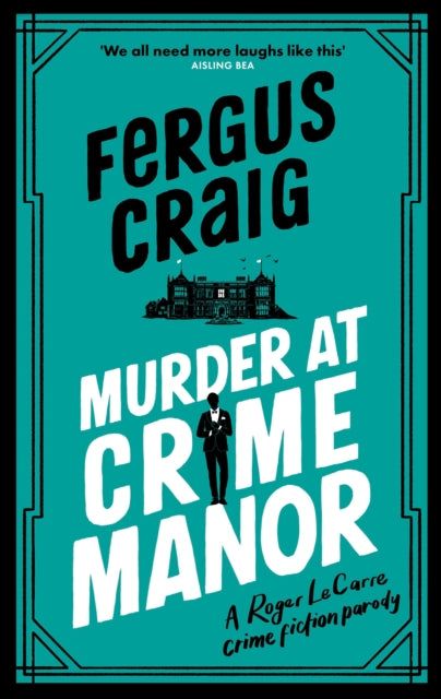 Book cover of: Murder at Crime Manor. By: Fergus Craig