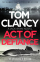 Book cover of: Tom Clancy Act of Defiance. By: Jeffrey Wilson
