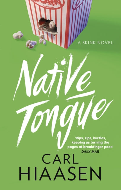 Book cover of: Native Tongue. By: Carl Hiaasen