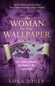 Book cover of: Woman in the Wallpaper. By: Lora Jones