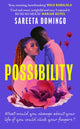 Book cover of: Possibility. By: Sareeta Domingo