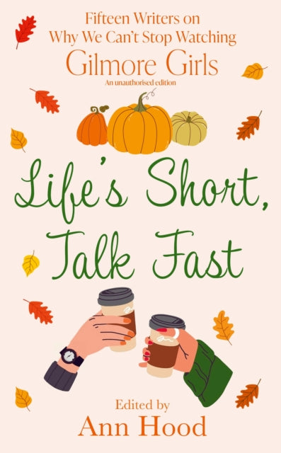 Book cover of: Life's Short, Talk Fast