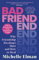 Book cover of: Bad Friend. By: Michelle Elman