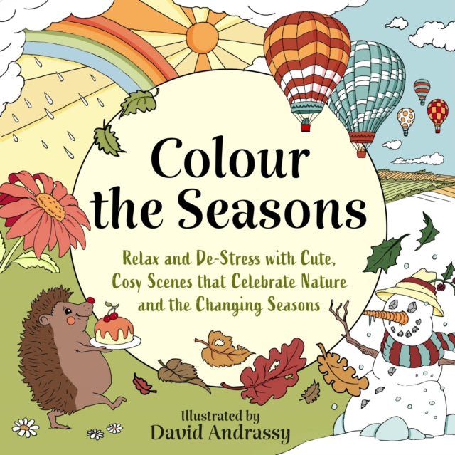 Book cover of: Colour the Seasons. By: David Andrassy