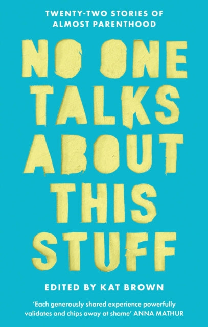 Book cover of: No One Talks About This Stuff