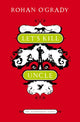 Book cover of: Let's Kill Uncle. By: Rohan O'Grady
