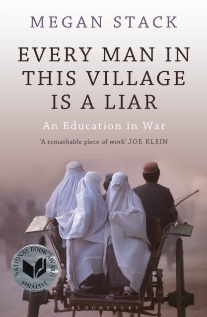 Book cover of: Every Man in This Village Is a Liar. By: Megan K. Stack