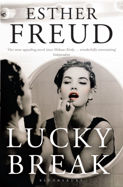 Book cover of: Lucky Break. By: Esther Freud
