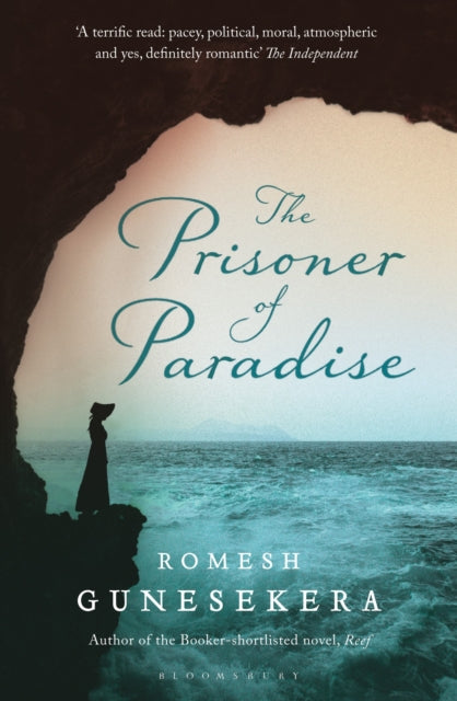 Book cover of: Prisoner of Paradise. By: Romesh Gunesekera