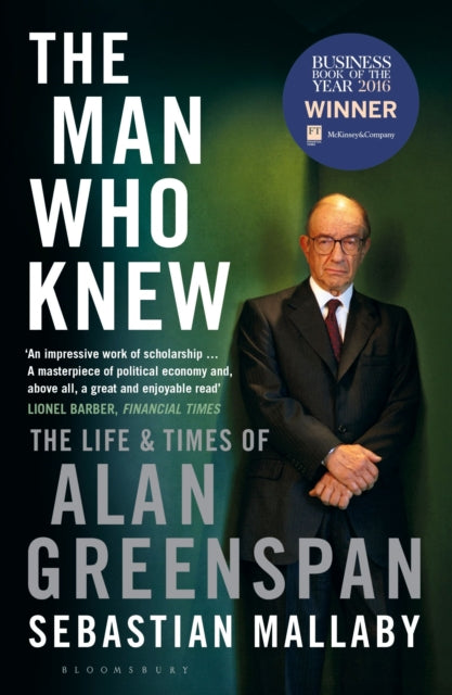 Book cover of: Man Who Knew. By: Sebastian Mallaby