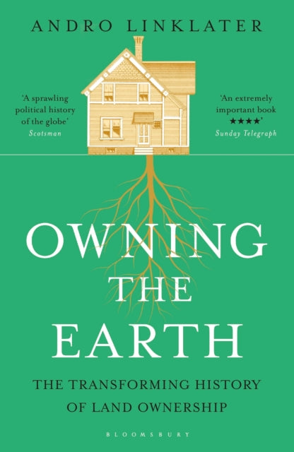 Book cover of: Owning the Earth. By: LINKLATER ANDRO