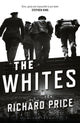 Book cover of: Whites. By: Richard Price