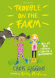 Book cover of: Trouble on the Farm. By: Chris Higgins